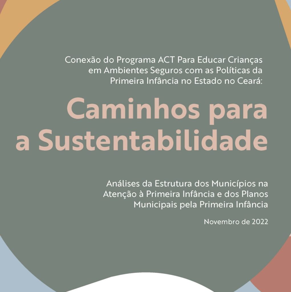 Caminhos para a Sustentabilidade Programa ACT